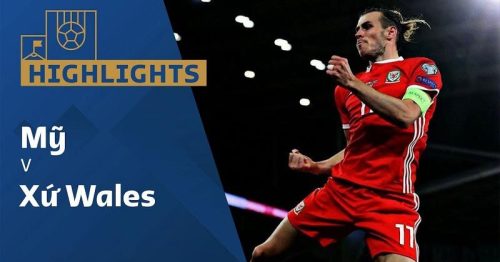 Highlights trận Mỹ vs Xứ Wales 2h00 ngày 22/11/2022 – World Cup