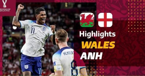 Highlights trận Xứ Wales vs Anh 2h00 ngày 30/11/2022 – World Cup