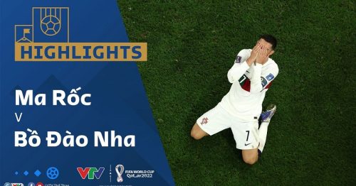 Highlights trận Maroc vs Bồ Đào Nha 22h00 ngày 10/12/2022 – Tứ kết World Cup