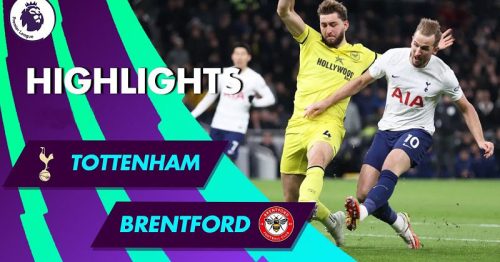 Highlights trận Brentford vs Tottenham 19h30 ngày 26/12/2022 – Premier League