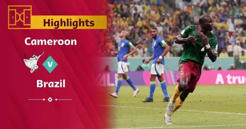 Highlights trận Cameroon vs Brazil 2h00 ngày 3/12/2022 – World Cup