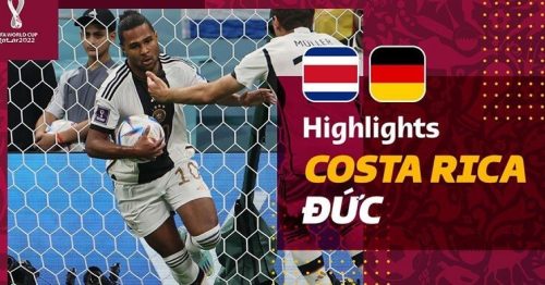 Highlights trận Costa Rica vs Đức 2h00 ngày 2/12/2022 – World Cup