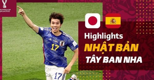 Highlights trận Nhật Bản vs Tây Ban Nha 2h00 ngày 2/12/2022 – World Cup