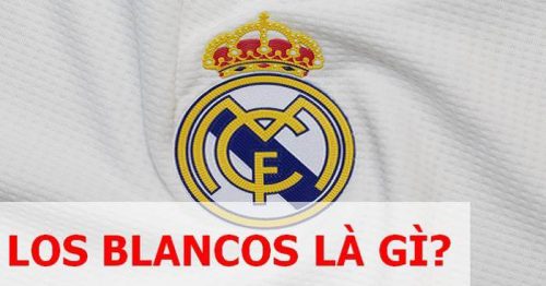 Los Blancos là gì? Những biệt danh đặc biệt của Real Madrid