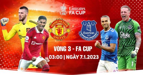 Highlights trận MU vs Everton 3h00 ngày 7/1/2023 – FA Cup