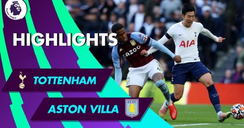 Highlights trận Tottenham vs Aston Villa 21h00 ngày 1/1/2023 – Premier League