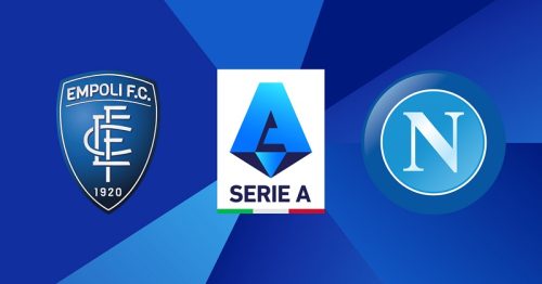 Soi kèo Empoli vs Napoli 0h00 ngày 26/2/2023 – VĐQG Italia