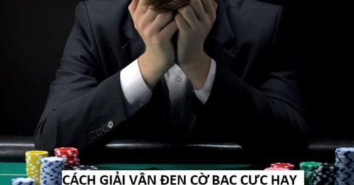 Bật mí những cách giải đen cờ bạc đơn giản hiệu quả cao