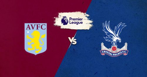 Soi kèo Aston Villa vs Crystal Palace 22h00 ngày 4/3/2023 – NHA