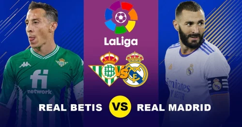 Soi kèo Real Betis vs Real Madrid 03h00 ngày 6/3/2023 – Vô địch quốc gia Tây Ban Nha