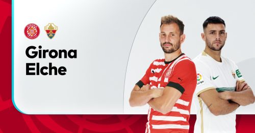 Soi kèo Girona vs Elche 19h00 ngày 16/4/2023 – La Liga