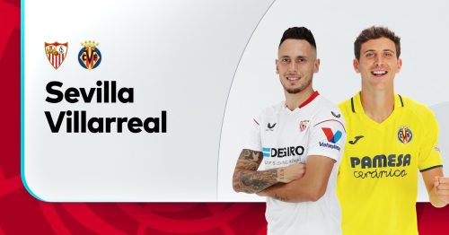 Soi kèo Sevilla vs Villarreal 02h00 ngày 24/4/2023 – La Liga