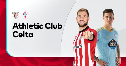 Soi kèo Athletic Bilbao vs Celta Vigo 21h15 ngày 20/5/2023 – La Liga