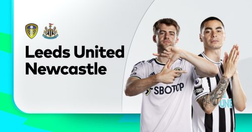 Soi kèo Leeds United vs Newcastle 18h30 ngày 13/5/2023 – Premier league