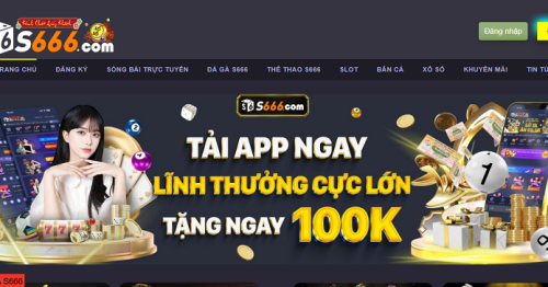 Chi tiết hướng dẫn tải app S666 đơn giản, nhanh gọn cho newbie