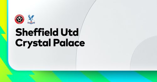 Soi kèo Sheffield Utd vs Crystal Palace 21h00 ngày 12/08/2023 – Premier League