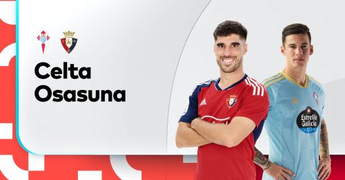 Soi kèo Celta Vigo vs Osasuna 22h00 ngày 13/8/2023 – La Liga