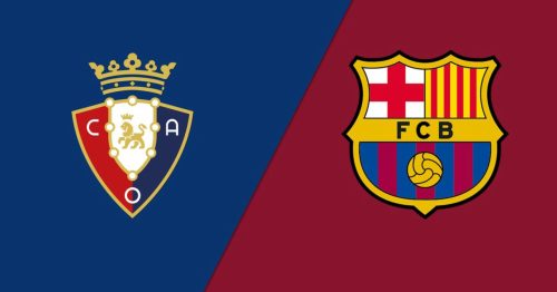 Soi kèo Osasuna vs Barcelona 02h00 ngày 4/9/2023 – La Liga