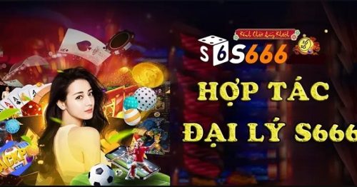 Tăng thu nhập nhờ trở thành đại lý S666 – Đăng ký ngay!