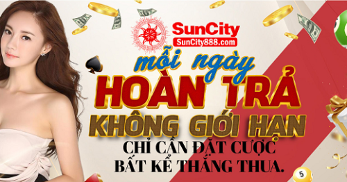 Suncity – Đỉnh cao cá cược với sản phẩm hoành tráng nhất