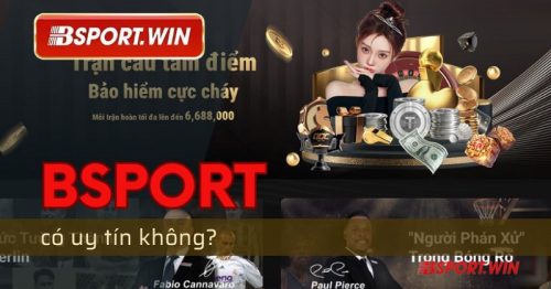 Đánh giá Bsport – Nhà cái thu hút người chơi đông nhất hiện nay