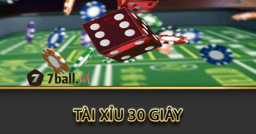 Tham gia chơi Tài Xỉu 30 Giây nhanh chóng đơn giản tại 7Ball